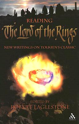 Reading the Lord of the Rings: New Writings on Tolkien’s Classic
