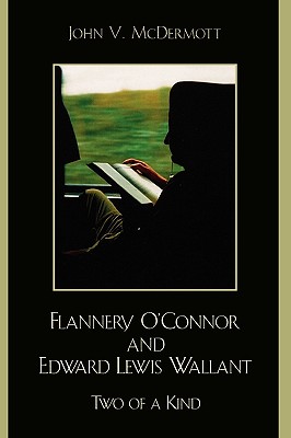 Flannery O’connor And Edward Lewis Wallant: Two of a Kind