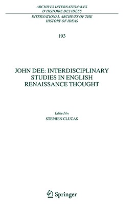 John Dee: Interdisciplinary Studies And English Renaissance Thoughts