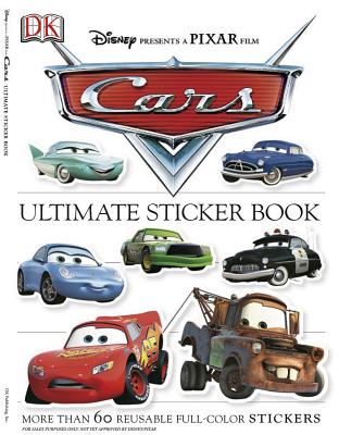 Ultimate Sticker Book: Cars: More Than 60 Reusable Full-Color Stickers [With More Than 60 Reusable Stickers]