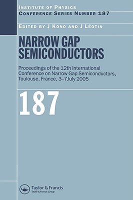 Narrow Gap Semiconductors: Proceedings of the 12th International Conference on Narrow Gap Semiconductors, Toulouse, France, 3-7