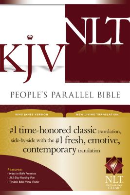 People’s Parallel Bible: King James Version, New Living Translation