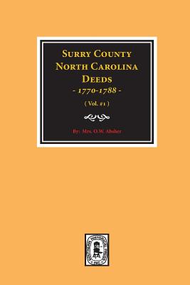 Surry County, N.C., Deed Books A, B and C, 1768-1789