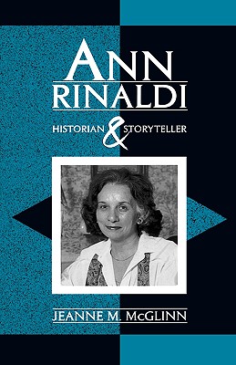 Ann Rinaldi: Historian and Storyteller