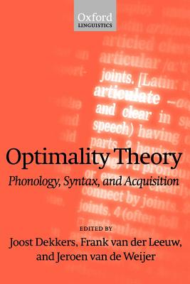 Optimality Theory: Phonology, Syntax and Acquisition