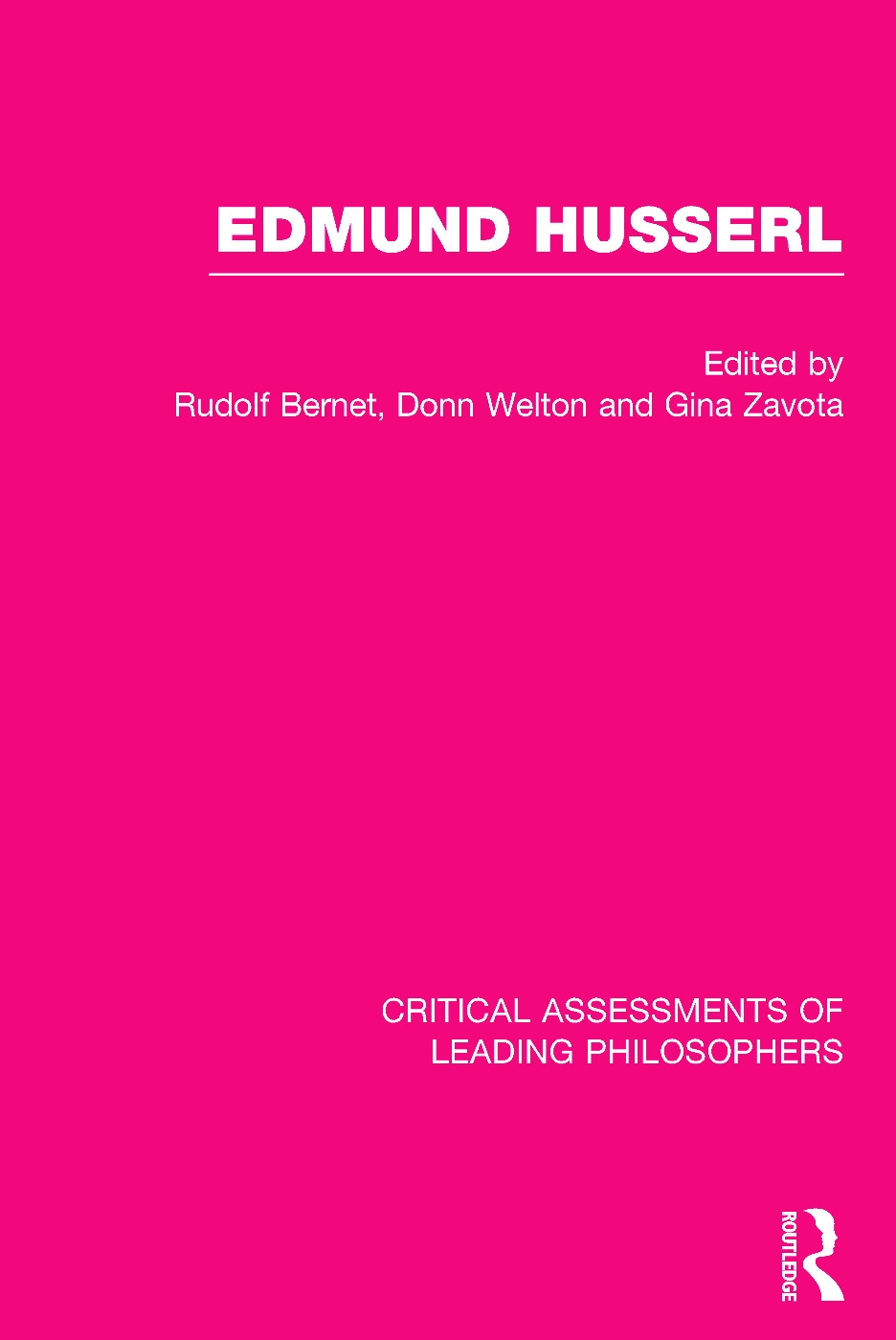 Edmund Husserl Critical Assessments of Leading Philosophers