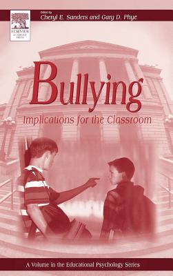 Bullying: Implications for the Classroom