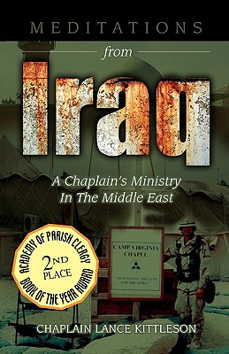 Meditations from Iraq: A Chaplain’s Ministry in the Middle East 2003-2004