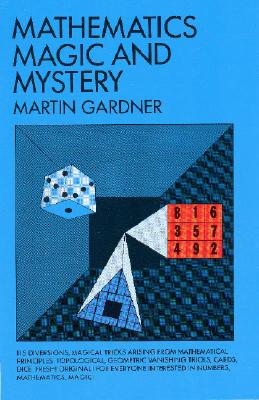 Mathematics, Magic and Mystery.