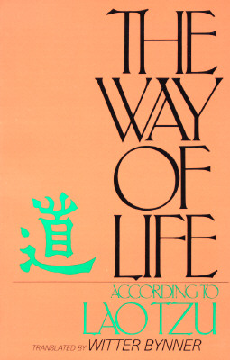 The Way of Life According to Laotzu: An American Version