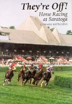 They’re Off!: Horse Racing at Saratoga