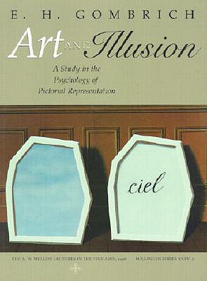 Art and Illusion: A Study in the Psychology of Pictoral Representation
