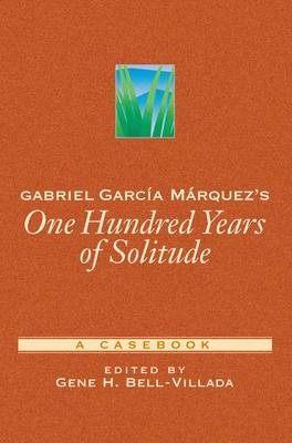 Gabriel Garcia Marquez’s One Hundred Years of Solitude