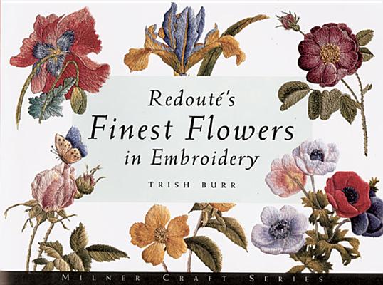 Redoute’s Finest Flowers in Embroidery