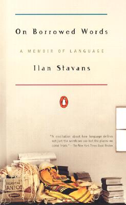 On Borrowed Words: A Memoir of Language