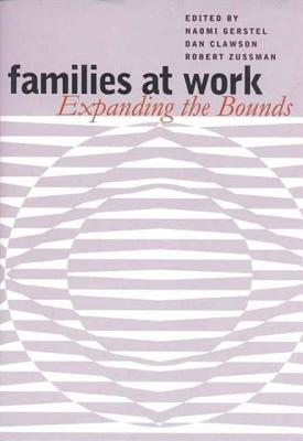 Families at Work: Expanding the Boundaries