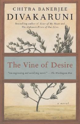 The Vine of Desire: A Novel