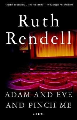 Adam and Eve and Pinch Me: A Novel