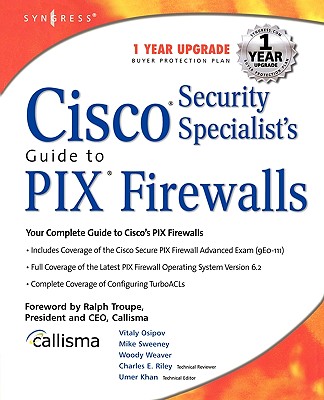 Cisco Security Specialist’s Guide to Pix Firewall