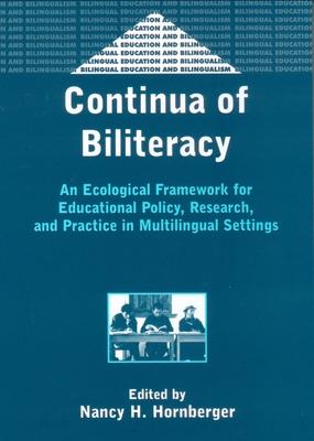 Continua of Biliteracy an Ecological Fra