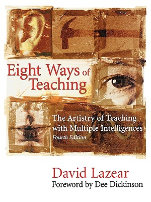 Eight Ways of Teaching: The Artistry of Teaching With Multiple Intelligences