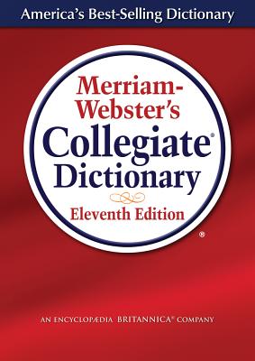 Merriam-Webster’s Collegiate Dictionary