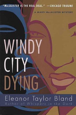 Windy City Dying: A Marti Macalister Mystery