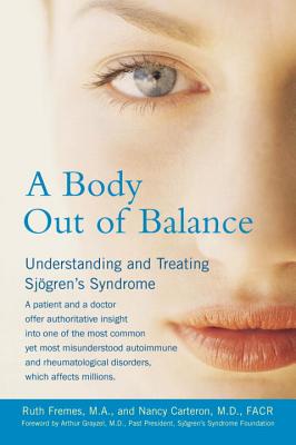A Body Out of Balance: Understanding and Treating Sjogren’s Syndrome
