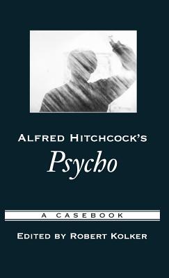 Psycho: A Casebook