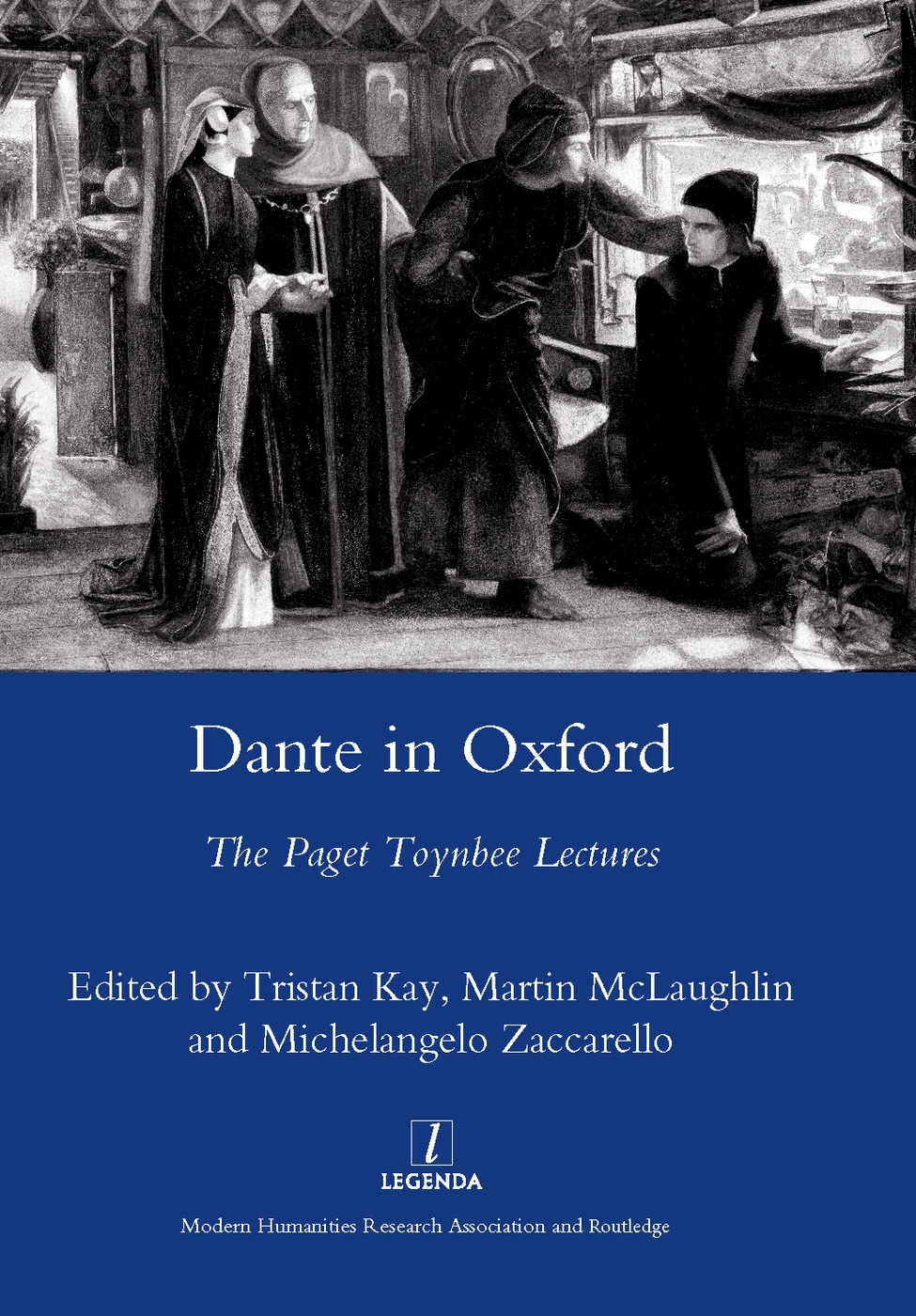 Dante in Oxford: The Paget Toynbee Lectures