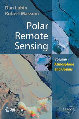 Polar Remote Sensing: Atmosphere and Oceans