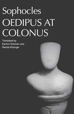 Sophocles’ Oedipus at Colonus