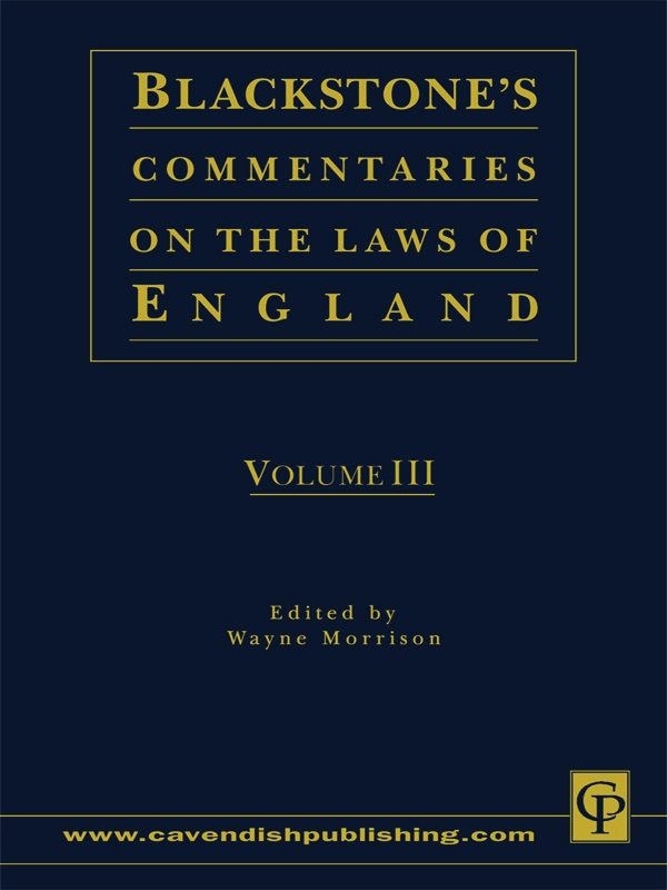 Blackstone’s Commentaries on the Laws of England Volumes I-IV