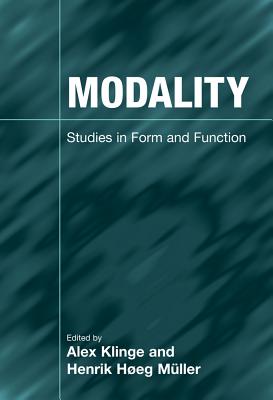 Modality: Studies In Form And Function