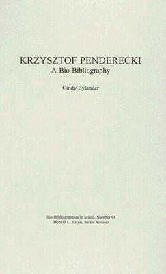 Krzysztof Penderecki: A Bio-bibliography