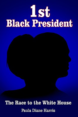 1st Black President: The Race To The White House