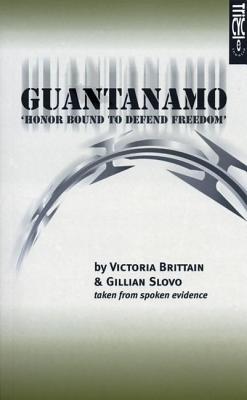 Guantanamo (Honor Bound to Defend Freedom): Honor Bound to Defend Freedom