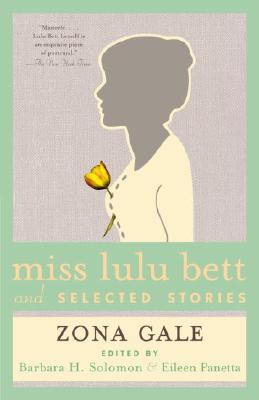 Miss Lulu Bett And Stories
