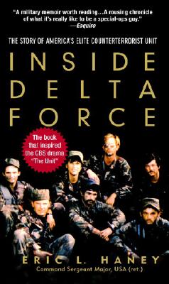 Inside Delta Force: The Story Of America’s Elite Counterterrorist Unit