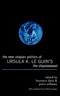 The New Utopian Politics Of Ursula K. Le Guin’s The Dispossessed