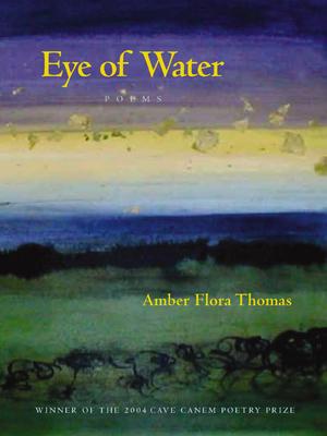 Eye of the Water: Poems