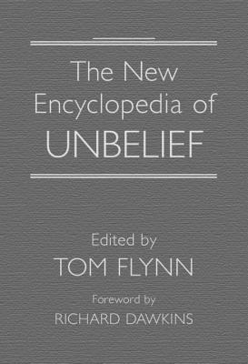 The New Encyclopedia of Unbelief