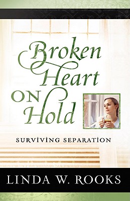 Broken Heart on Hold: Surviving Separation