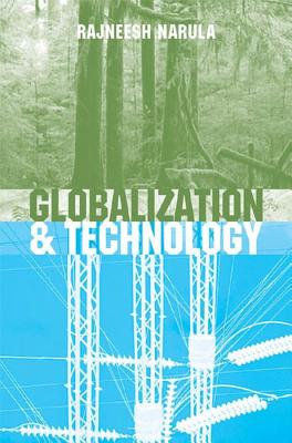 Globalization & Technology: Interdependence, Innovation Systems and Industrial Policy