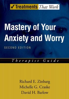 Mastery of Your Anxiety and Worry (Maw): Therapist Guide