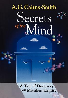 Secrets of the Mind: A Tale of Discovery and Mistaken Identity