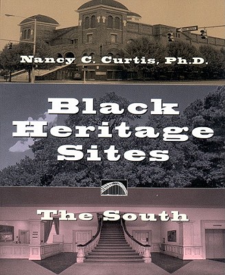 Black Heritage Sites: The South