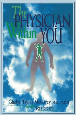 The Physician Within You: Medicine for the Millennium