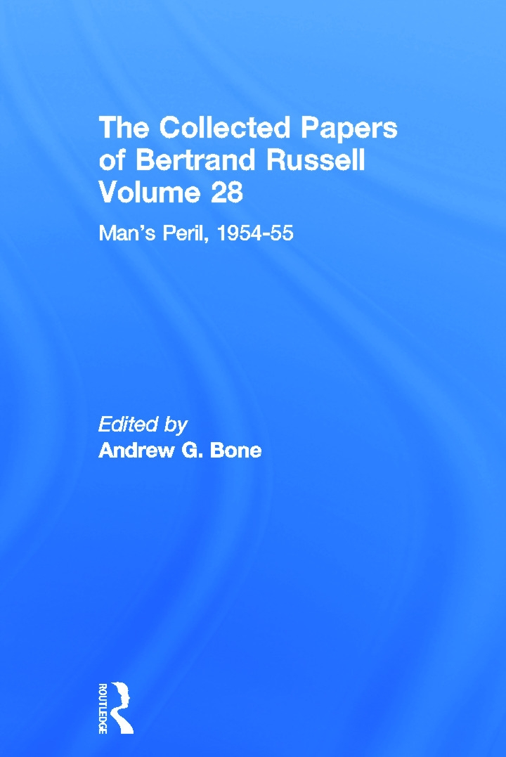 The Collected Papers of Bertrand Russell: Man’s Peril, 1954-55