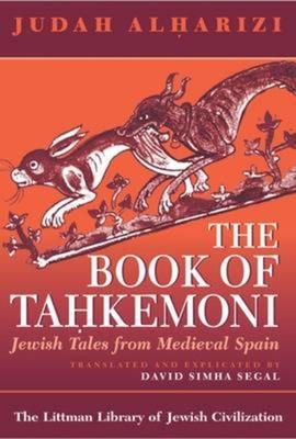 Book of Tahkemoni: Jewish Tales from Medieval Spain